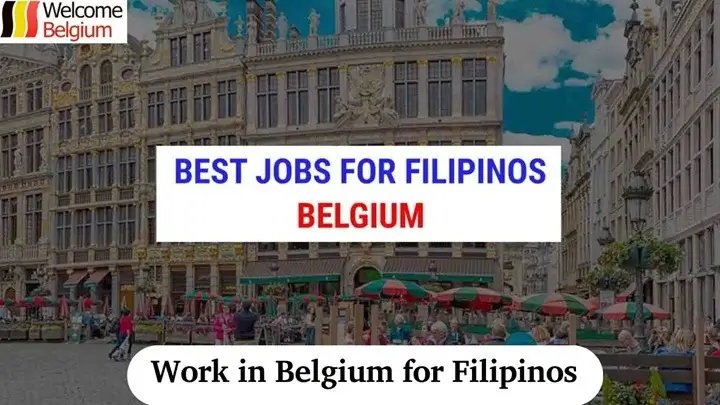 Travailler en Belgique pour les Philippins