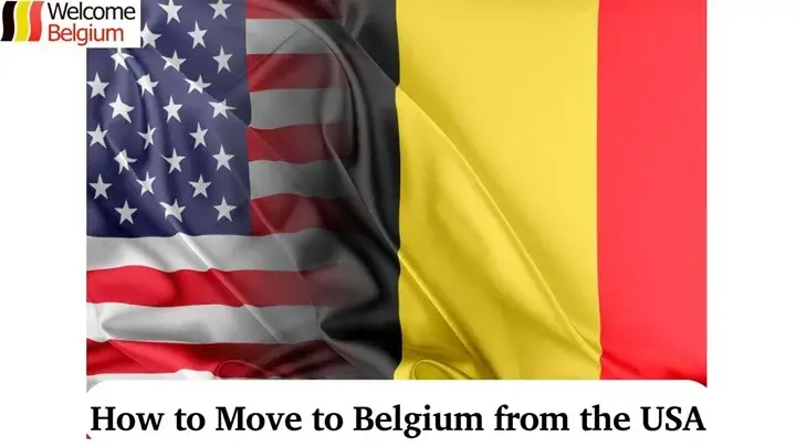Comment déménager en Belgique depuis les USA