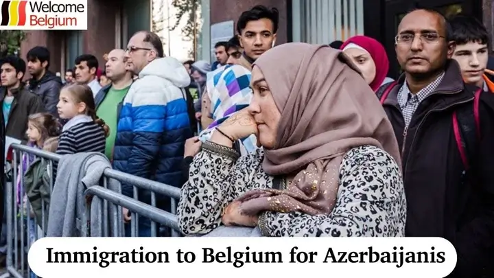 Immigration to Belgium for Azerbaijanis