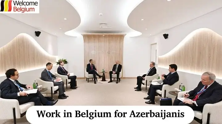 Arbeit in Belgien für Aserbaidschaner