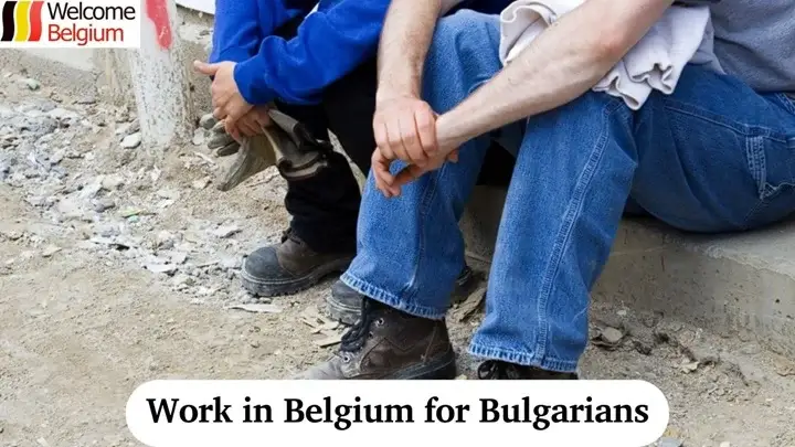 Travailler en Belgique pour les Bulgares