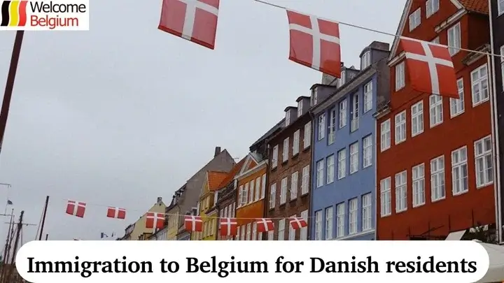 Immigration en Belgique pour les résidents du Danemark