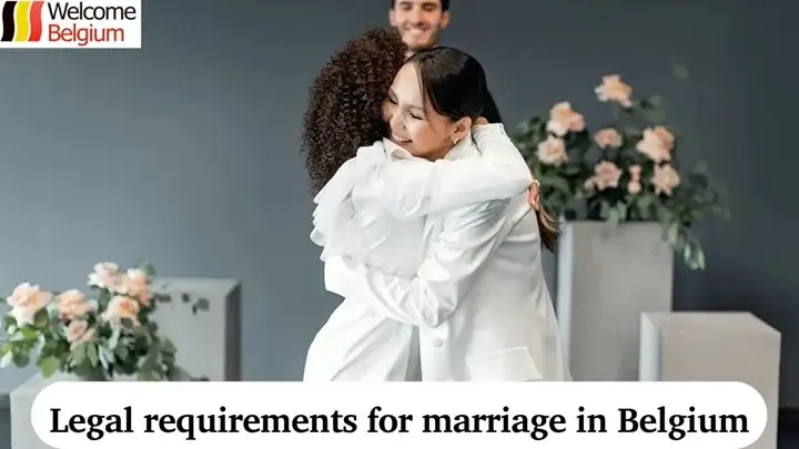 Gesetzliche Voraussetzungen für die Ehe in Belgien