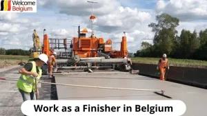 How to Find a Job as a Finisher in Belgium
