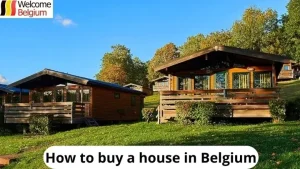 Kauf eines Hauses in Belgien als Ausländer