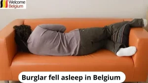 Einbrecher schlief in Belgien ein