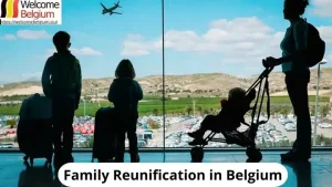 Family Reunification in Belgium