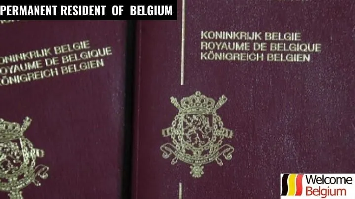 Résidence permanente en Belgique, caractéristiques d'obtention